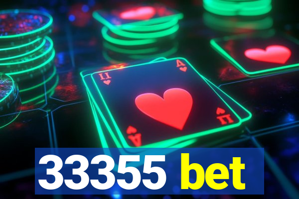 33355 bet